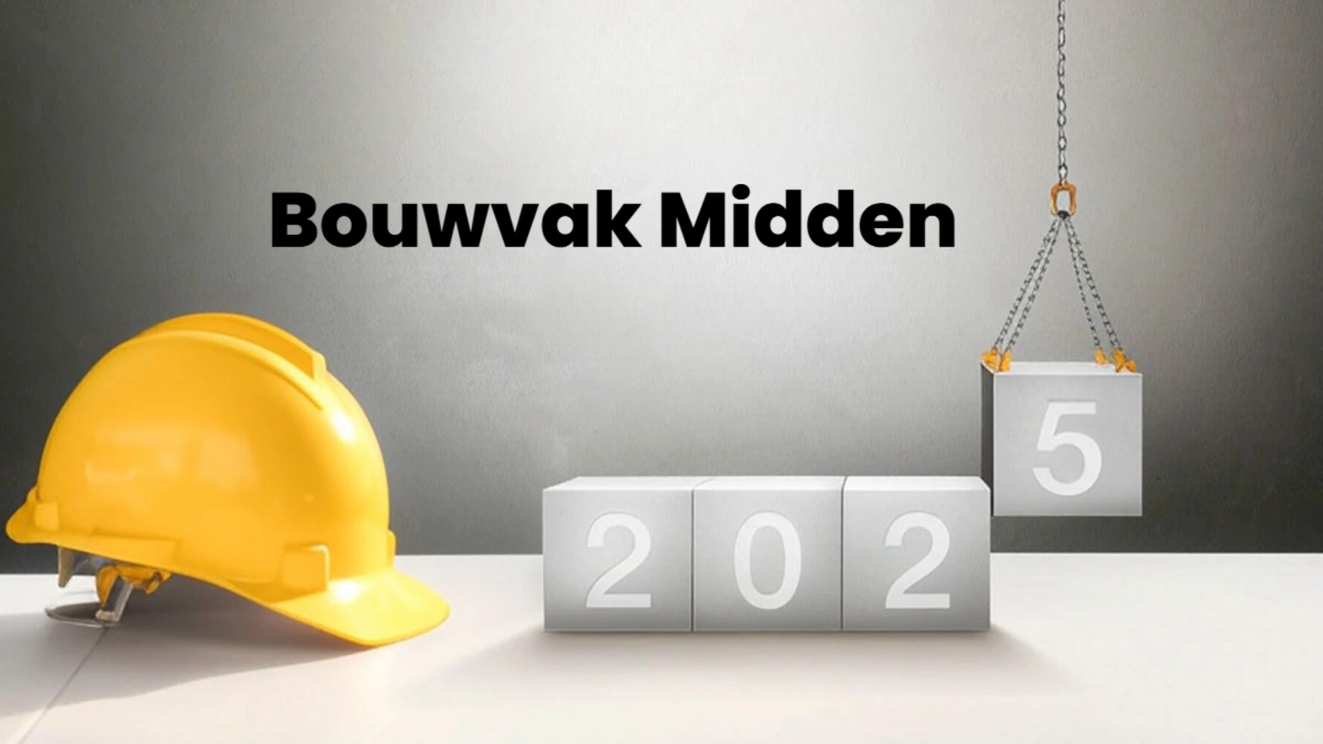 Bouwvak Midden 2025